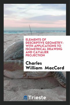 Elements of Descriptive Geometry - Maccord, Charles William