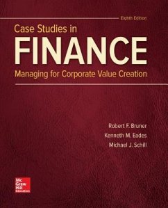 Case Studies in Finance - Bruner, Robert F; Eades, Kenneth; Schill, Michael