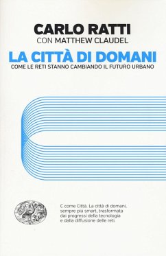 Cover La città di domani. Come le reti stanno cambiando il futuro urbano