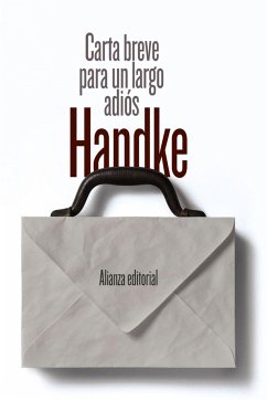 Carta breve para un largo adiós - Handke, Peter