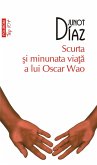 Scurta şi minunata viaţă a lui Oscar Wao (eBook, ePUB)