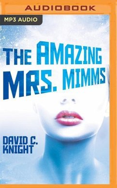 The Amazing Mrs. Mimms - Knight, David C.