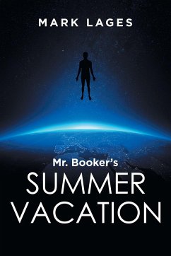 Mr. Booker's Summer Vacation - Lages, Mark