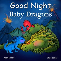 Good Night Baby Dragons - Gamble, Adam; Jasper, Mark