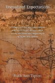 Unrealized Expectations: A History of Christian Union Mission and World Gospel Mission's Work Among the Nembi and Melpa People of Papua New Gui