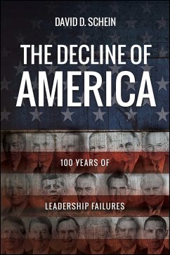 The Decline of America - Schein, David D