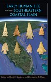 Early Human Life on the Southeastern Coastal Plain