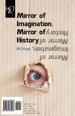 Mirror of Imagination, Mirror of History: Ayeneh Khial, Ayeneh Tarikh - Ofogh, M.