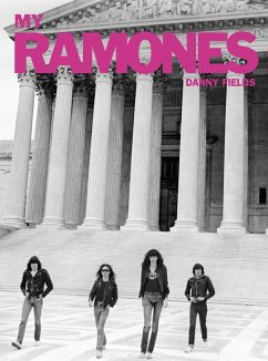 My Ramones: Photographs by Danny Fields - Fields, Danny