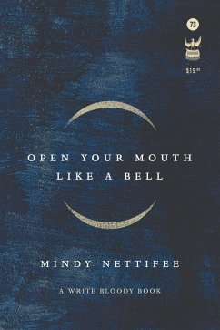 Open Your Mouth Like a Bell - Nettifee, Mindy