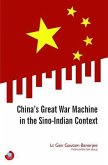 China's Great War Machine in the Sino-Indian Context