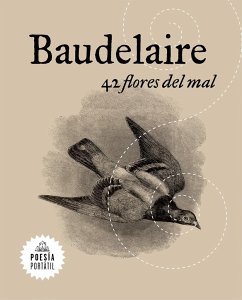 42 Flores del Mal /42 Flowers of Evil - Baudelaire, Charles