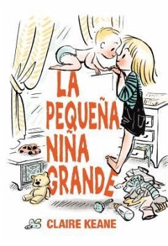 La Pequena Nina Grande = Little Big Girl - Keane, Claire