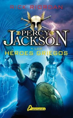 Percy Jackson Y Los Héroes Griegos / Percy Jackson's Greek Heroes - Riordan, Rick