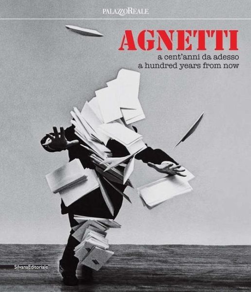 Agnetti: A Hundred Years from Now Agnetti: A Hundred Years from Now