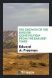 The Growth of the English Constitution... - Bild 1