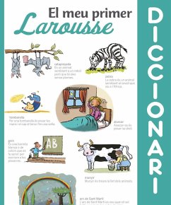 El meu primer diccionari Larousse - Larousse Editorial