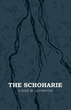 The Schoharie: Volume 1 - Johnson, Diane M.