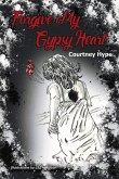 Forgive My Gypsy Heart: Volume 1