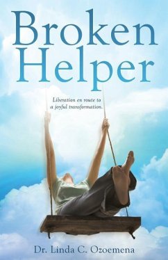 Broken Helper - Ozoemena, Linda C.