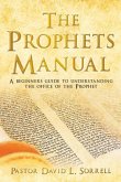 The Prophets Manual