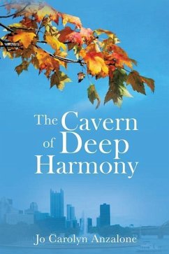 The Cavern of Deep Harmony - Anzalone, Jo Carolyn