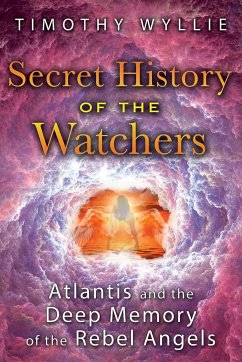 Secret History of the Watchers - Wyllie, Timothy