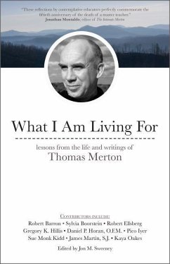 What I Am Living for - Martin S J, James; Ellsberg, Robert; Horan, Daniel P; Oakes, Kaya