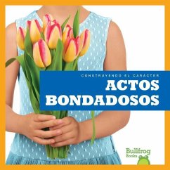 Actos Bondadosos (Showing Kindness) - Pettiford, Rebecca