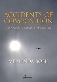 Accidents of Composition - Bobis, Merlinda