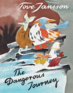 The Dangerous Journey - Jansson, Tove