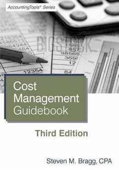 Cost Management Guidebook: Third Edition - Bragg, Steven M.