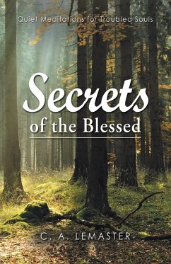 Secrets of the Blessed - Lemaster, C. A.