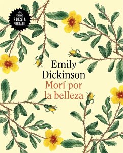 Morí Por La Belleza / I Died for Beauty - Dickinson, Emily