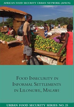 Food Insecurity in Informal Settlements in Lilongwe Malawi - Chilanga, Emmanuel; Riley, Liam; Ngwira, Juliana