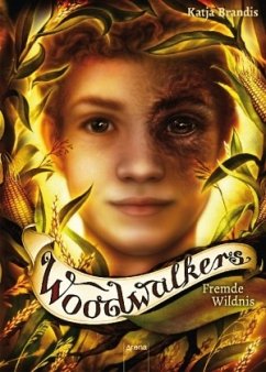 Fremde Wildnis / Woodwalkers Bd.4 - Brandis, Katja