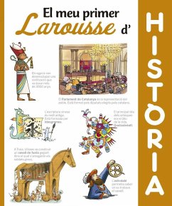 El meu primer Larousse d'història - Larousse Editorial
