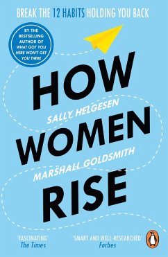 How Women Rise (eBook, ePUB) - Helgesen, Sally; Goldsmith, Marshall