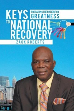 Keys to National Recovery - Roberts, Zack