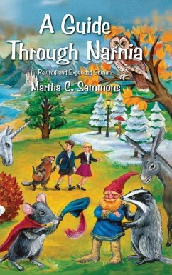 A Guide Through Narnia - Sammons, Martha C.