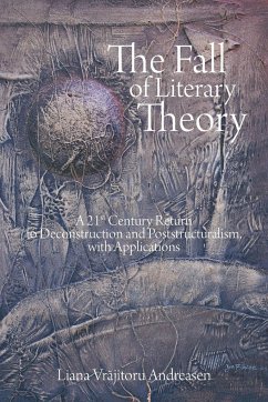 The Fall of Literary Theory - Andreasen, Liana Vrajitoru