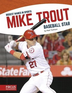 Mike Trout: Baseball Star - Tustison, Matt