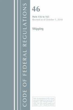 Cover Code of Federal Regulations, Title 46 Shipping 156-165, Revised as of October 1, 2018