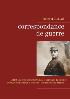 Correspondance de guerre - Guillot, Bernard