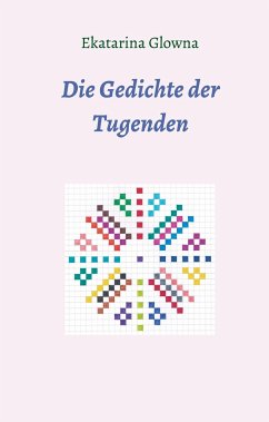 Die Gedichte der Tugenden