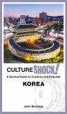 CultureShock! Korea (eBook, ePUB)