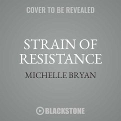 Strain of Resistance - Bryan, Michelle