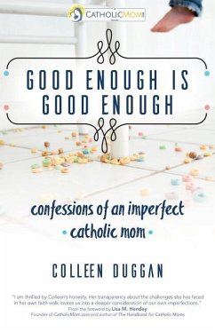 Good Enough Is Good Enough - Duggan, Colleen