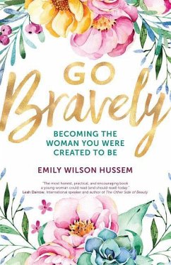 Go Bravely - Hussem, Emily Wilson