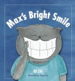 Max's Brighth Smile - Zhi, Qi